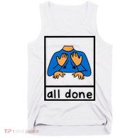 All Done Sign Language Tank Top