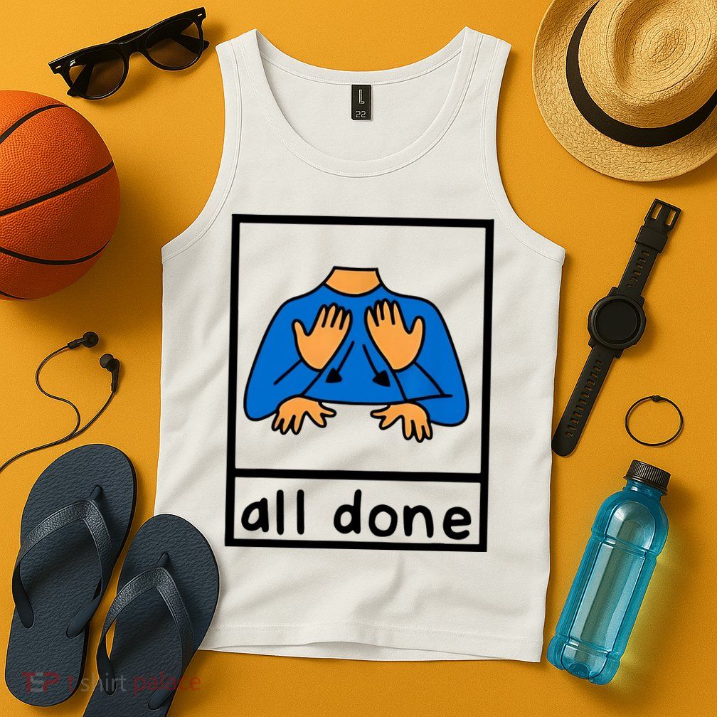 All Done Sign Language Tank Top