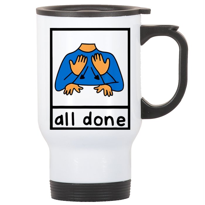 All Done Sign Language Stainless Steel Travel Mug