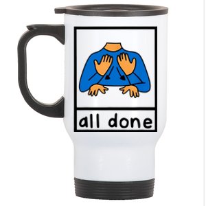 All Done Sign Language Stainless Steel Travel Mug