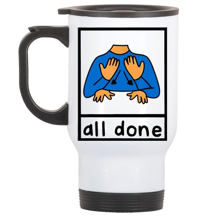 All Done Sign Language Stainless Steel Travel Mug