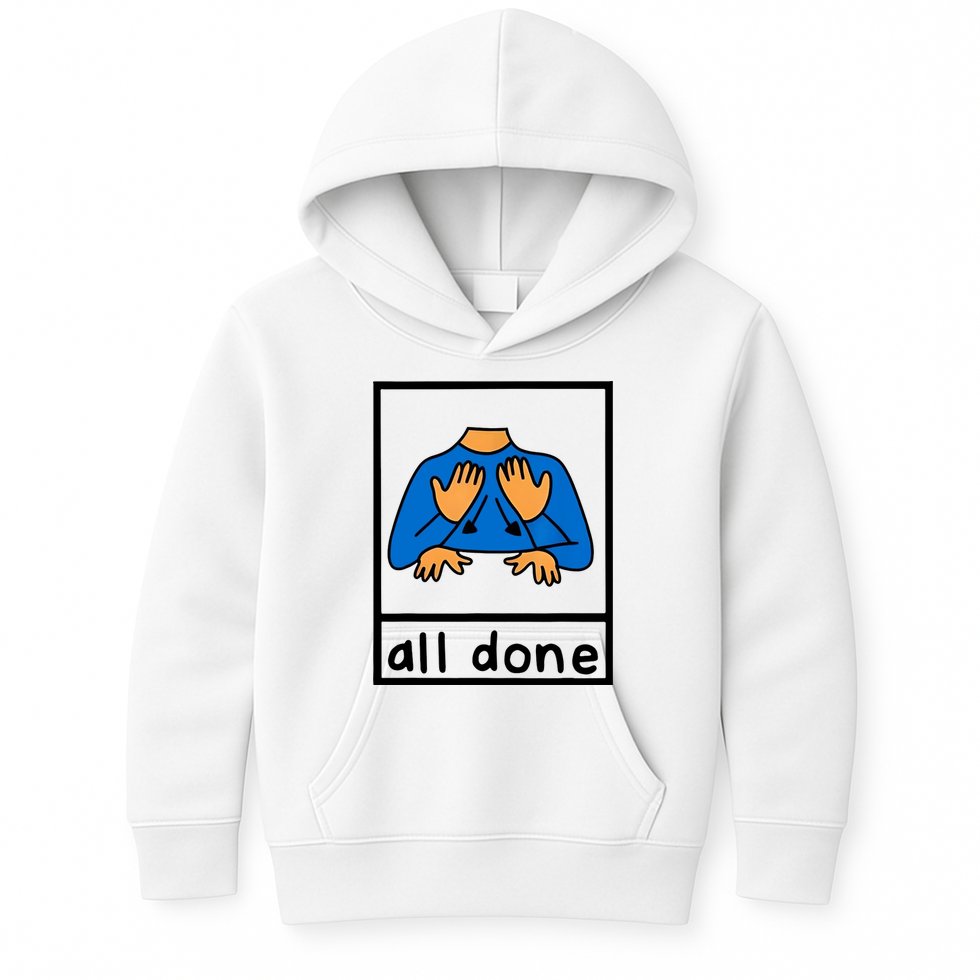 All Done Sign Language Kids Hoodie