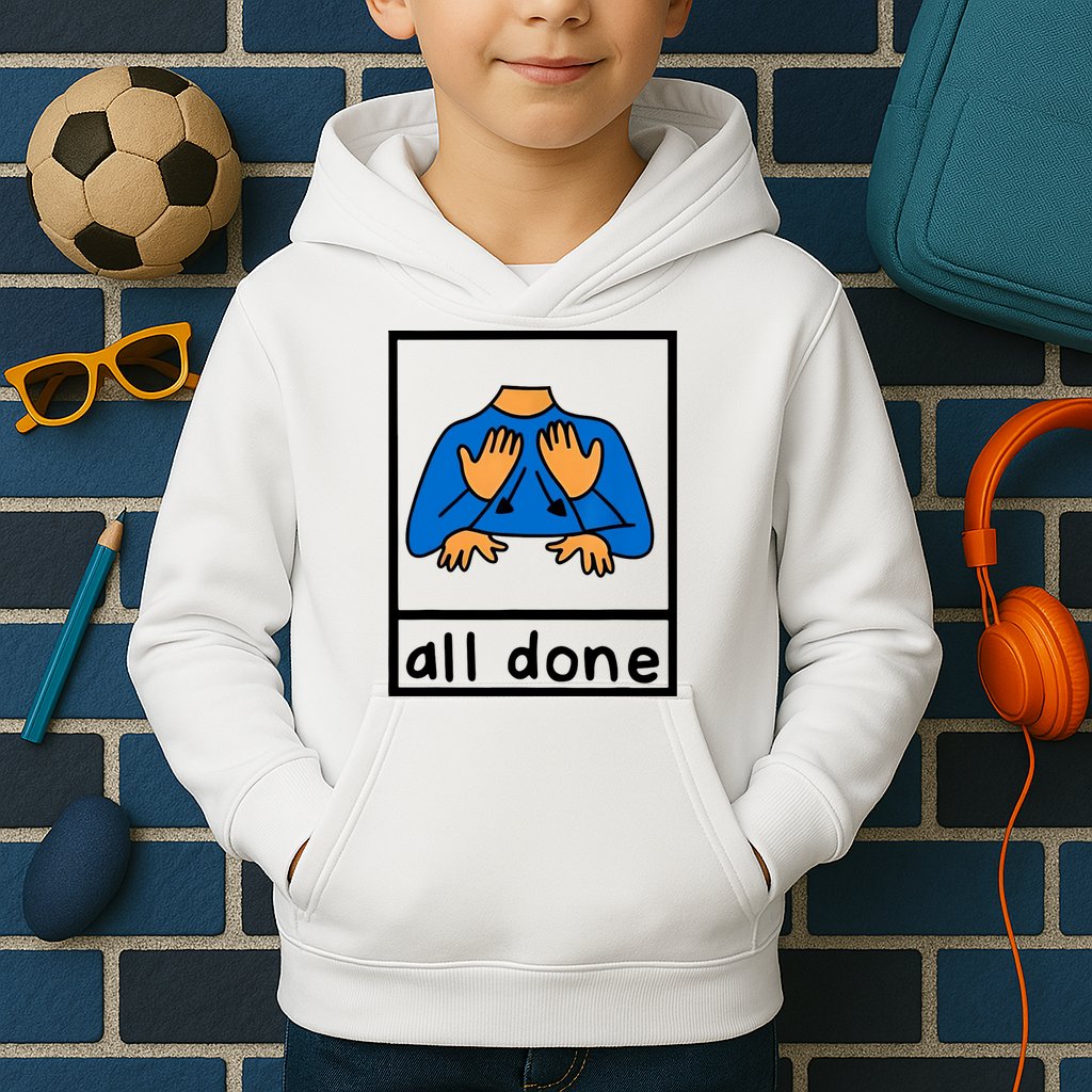 All Done Sign Language Kids Hoodie