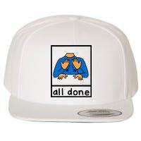 All Done Sign Language Wool Snapback Cap