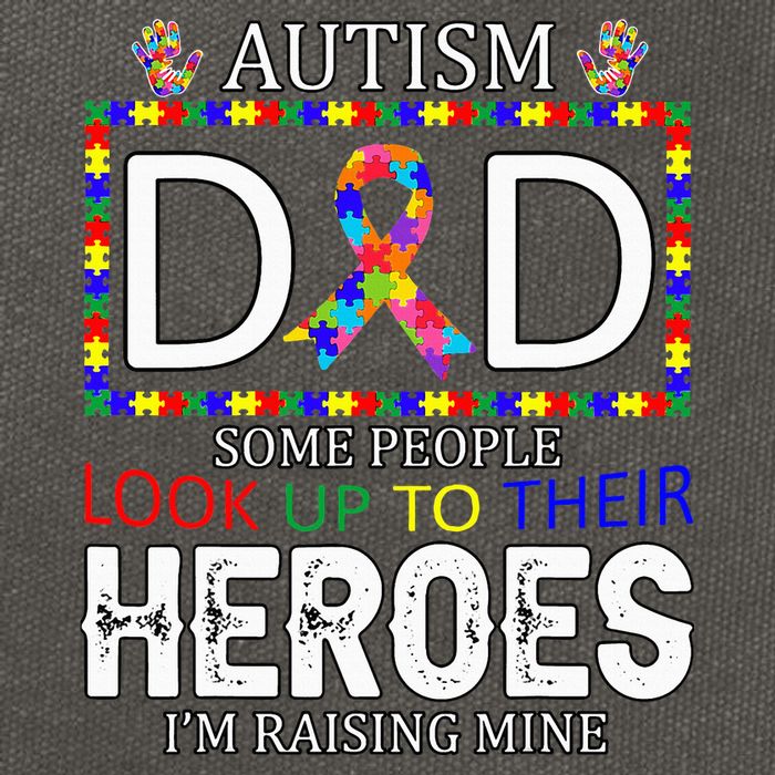 Autism Dad Some People Look Up To Their Heroes Cotton Canvas Backpack