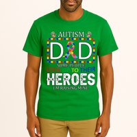 Autism Dad Some People Look Up To Their Heroes Tall T-Shirt