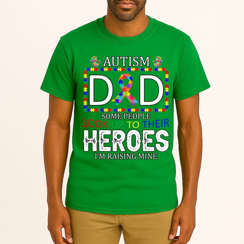 Autism Dad Some People Look Up To Their Heroes Tall T-Shirt