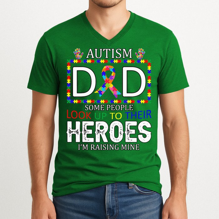 Autism Dad Some People Look Up To Their Heroes V-Neck T-Shirt