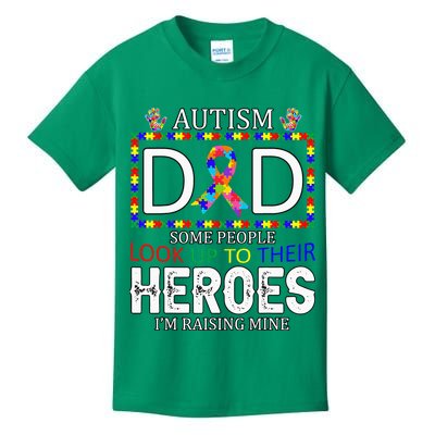 Autism Dad Some People Look Up To Their Heroes Kids T-Shirt