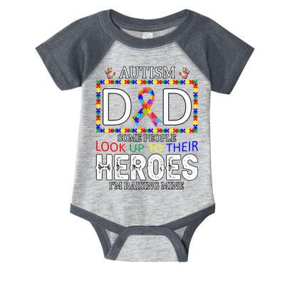 Autism Dad Some People Look Up To Their Heroes Infant Baby Jersey Bodysuit