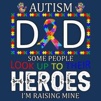 Autism Dad Some People Look Up To Their Heroes Infant Baby Jersey Bodysuit