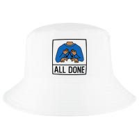 All Done Special Education Teacher Neurodiversity Autism Cool Comfort Performance Bucket Hat