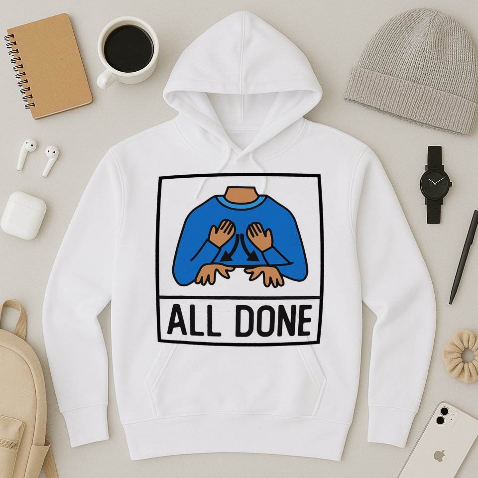 All Done Special Education Teacher Neurodiversity Autism Hoodie