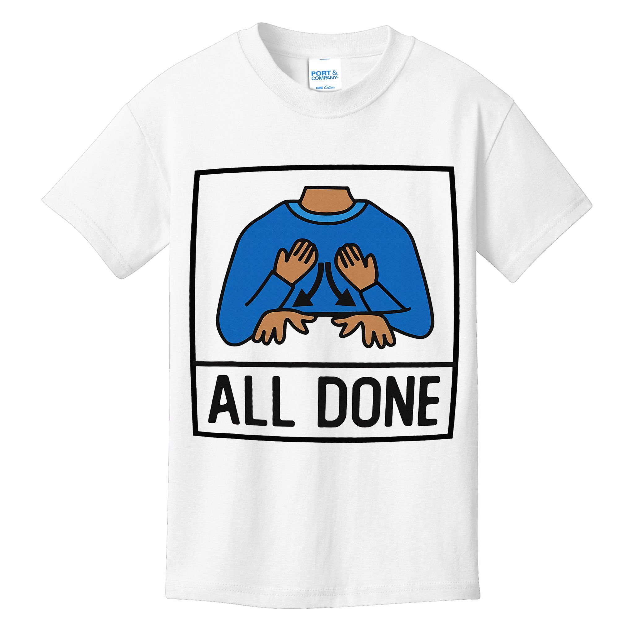 All Done Special Education Teacher Neurodiversity Autism Kids T-Shirt