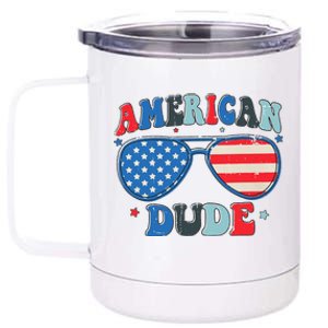 American Dude Sunglasses Freedom 4th Of July 12 oz Stainless Steel Tumbler Cup