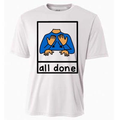 All Done Special Education Neurodiversity Bcba Slp Ot Aac Cooling Performance Crew T-Shirt