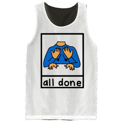 All Done Special Education Neurodiversity Bcba Slp Ot Aac Mesh Reversible Basketball Jersey Tank