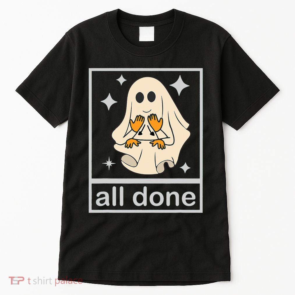All Done Sign Language Speech Pathology Teacher Halloween Tall T-Shirt