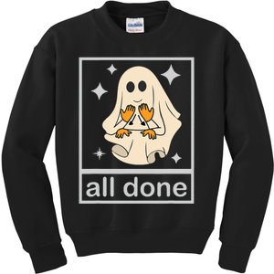 All Done Sign Language Speech Pathology Teacher Halloween Kids Sweatshirt