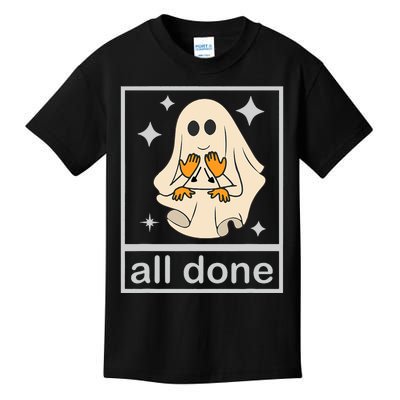 All Done Sign Language Speech Pathology Teacher Halloween Kids T-Shirt