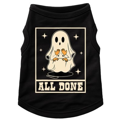 All Done Sign Language Speech Halloween Ghost Teacher Sped Doggie Tank