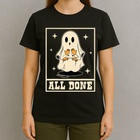 All Done Sign Language Speech Halloween Ghost Teacher Sped T-Shirt