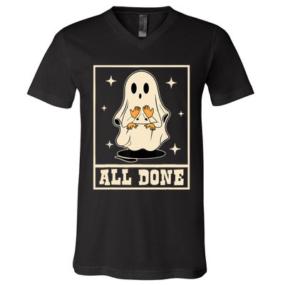 All Done Sign Language Speech Halloween Ghost Teacher Sped V-Neck T-Shirt