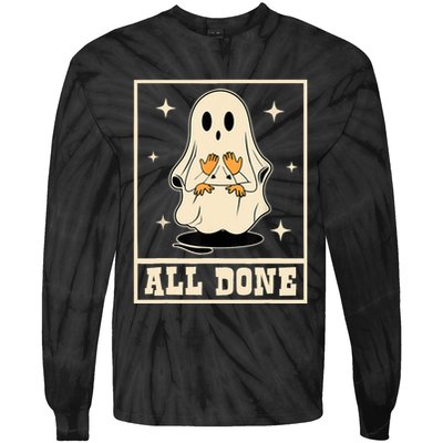 All Done Sign Language Speech Halloween Ghost Teacher Sped Tie-Dye Long Sleeve Shirt