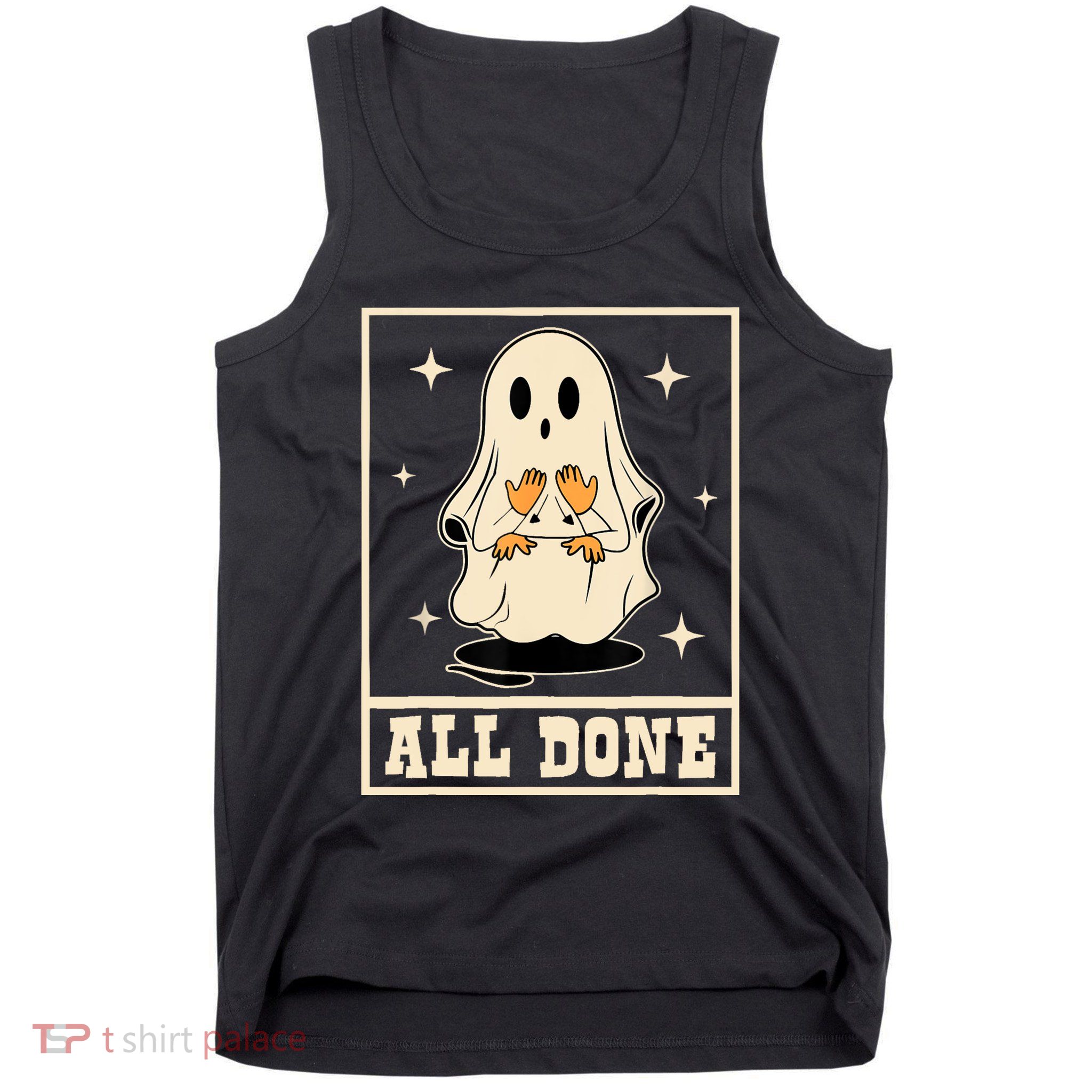 All Done Sign Language Speech Halloween Ghost Teacher Sped Tank Top