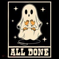 All Done Sign Language Speech Halloween Ghost Teacher Sped Toddler T-Shirt