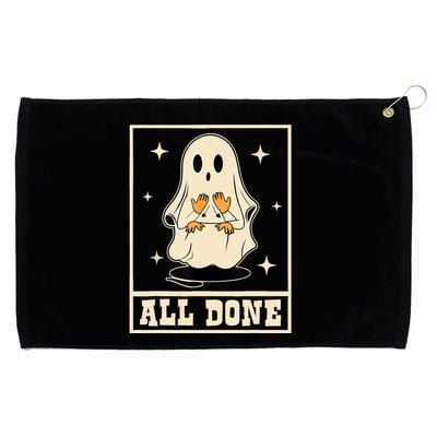 All Done Sign Language Speech Halloween Ghost Teacher Sped Grommeted Golf Towel