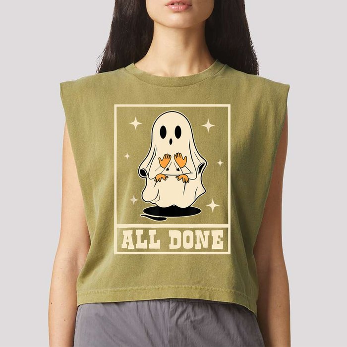 All Done Sign Language Speech Halloween Ghost Teacher Sped Garment-Dyed Women's Muscle Tee