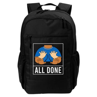 All Done Sign Language Speech Pathology Aac Funny Gift Sped Teacher Backpack
