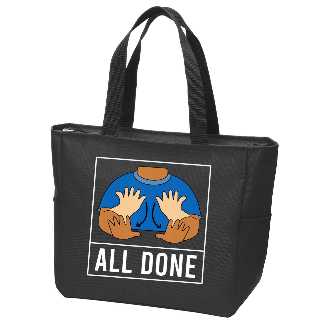 All Done Sign Language Speech Pathology Aac Funny Gift Sped Teacher Zip Tote Bag