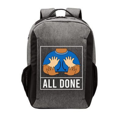 All Done Sign Language Speech Pathology Aac Funny Gift Sped Teacher Vector Backpack