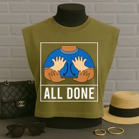 All Done Sign Language Speech Pathology Aac Funny Gift Sped Teacher Garment-Dyed Women's Muscle Tee