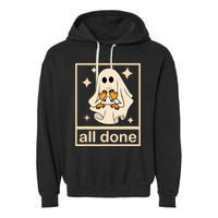 All Done Sign Language Speech Pathology Ghost Fall Halloween Garment-Dyed Fleece Hoodie