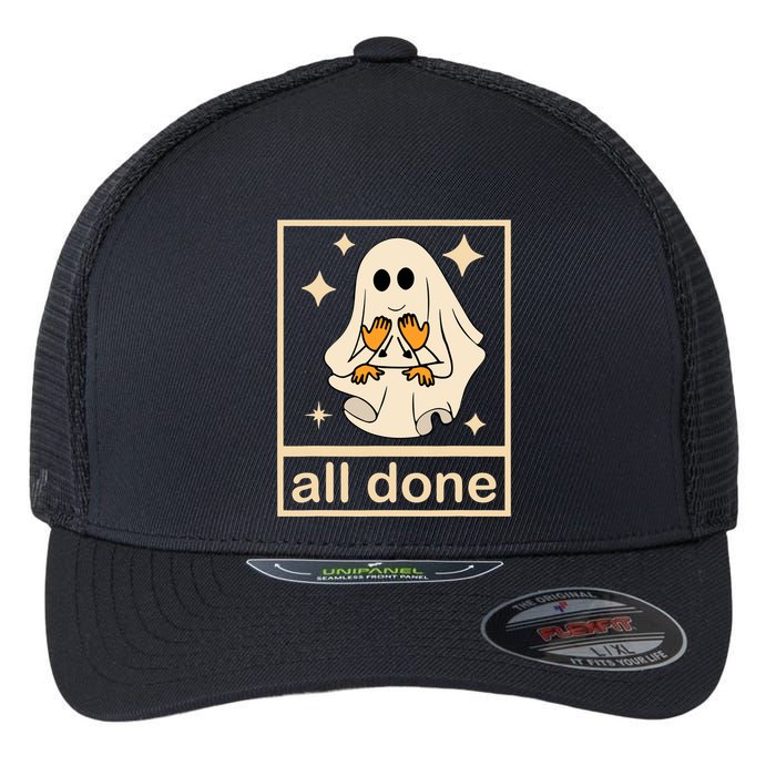 All Done Sign Language Speech Pathology Ghost Fall Halloween Flexfit Unipanel Trucker Cap