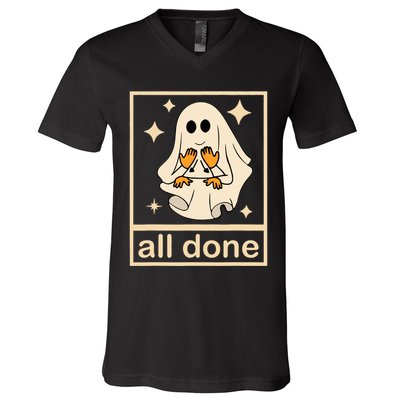 All Done Sign Language Speech Pathology Ghost Fall Halloween V-Neck T-Shirt