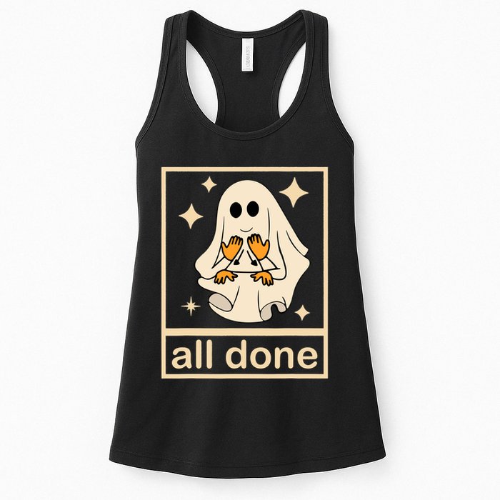 All Done Sign Language Speech Pathology Ghost Fall Halloween Womens Tank Top