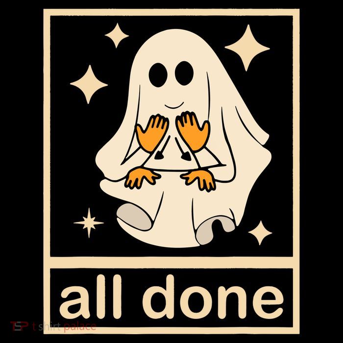 All Done Sign Language Speech Pathology Ghost Fall Halloween Toddler Sweatshirt