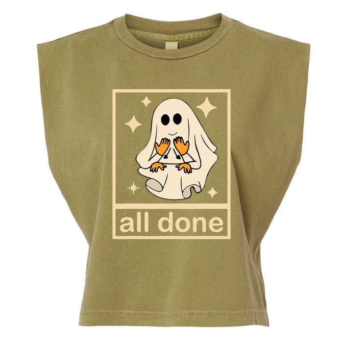 All Done Sign Language Speech Pathology Ghost Fall Halloween Garment-Dyed Women's Muscle Tee