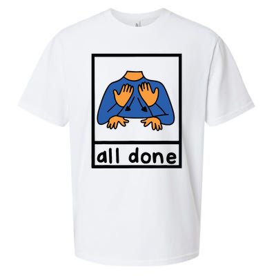 All Done Sign Language Speech Pathology Aac Sped Teacher Sueded Cloud Jersey T-Shirt