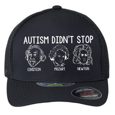 Autism Didn't Stop Einstein Mozart Newton Autism Awareness Flexfit Unipanel Trucker Cap