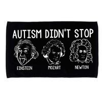Autism Didn't Stop Einstein Mozart Newton Autism Awareness Microfiber Hand Towel