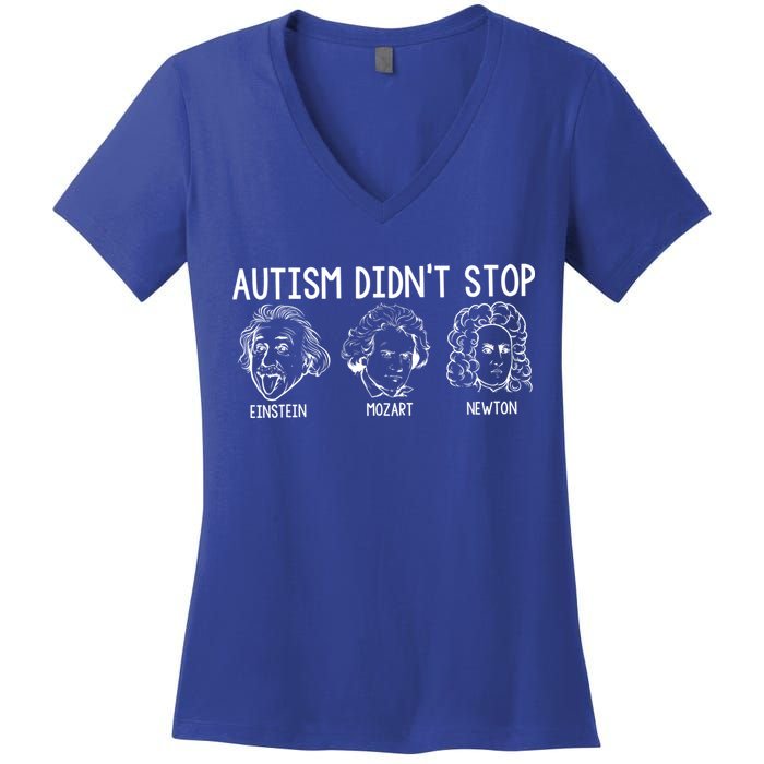 Autism Didn't Stop Einstein Mozart Newton Autism Awareness Women's V-Neck T-Shirt