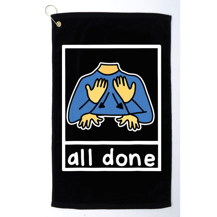 All Done Sign Language Golf Towel