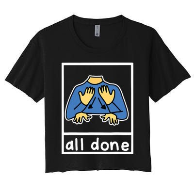 All Done Sign Language Crop Top