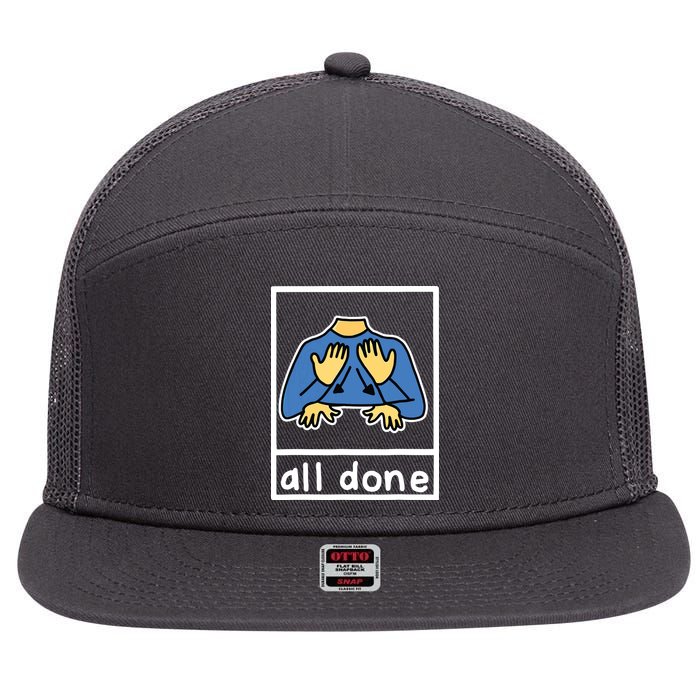 All Done Sign Language 7 Panel Mesh Trucker Snapback Hat
