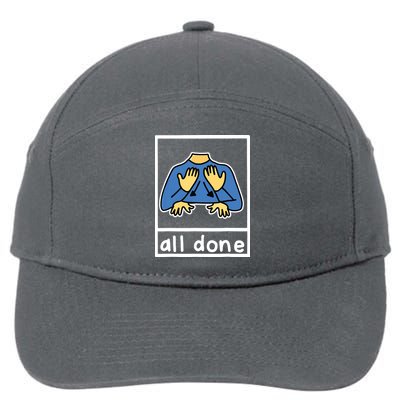 All Done Sign Language 7-Panel Snapback Hat